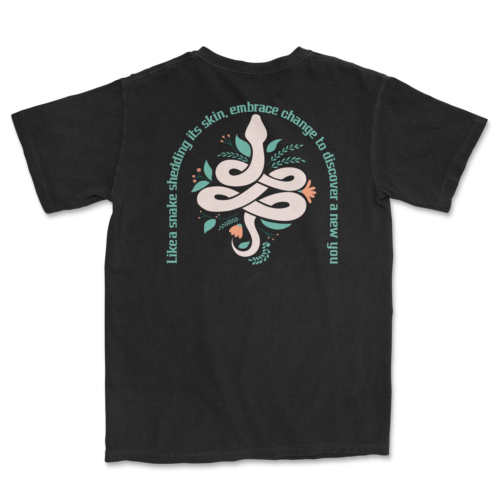 Black PSTVE Brand t-shirt with a back graphic of a snake and floral design, surrounded by the text: "Like a snake shedding its skin, embrace change to discover a new you". - PSTVE Brand