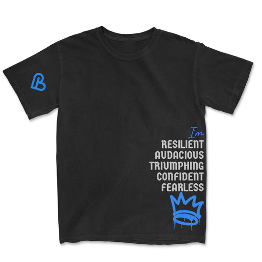 Black t-shirt with affirmations 'I am Resilient, Audacious, Triumphant, Confident, Fearless' and a crown graphic, by PSTVE Brand.