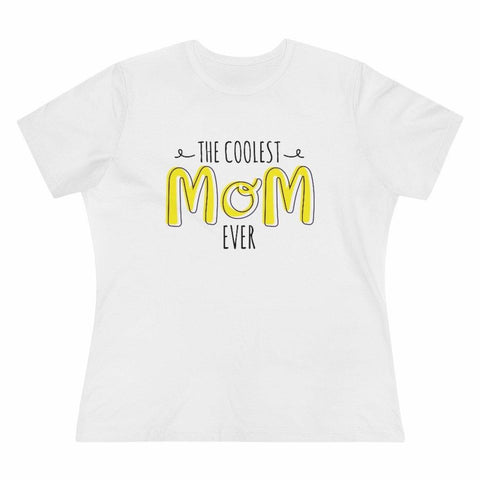 Coolest mom ever t-shirt - PSTVE Brand