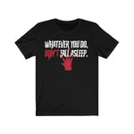 Freddy Krueger quote t-shirt - PSTVE Brand