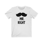 MR. RIGHT T-SHIRT - PSTVE Brand